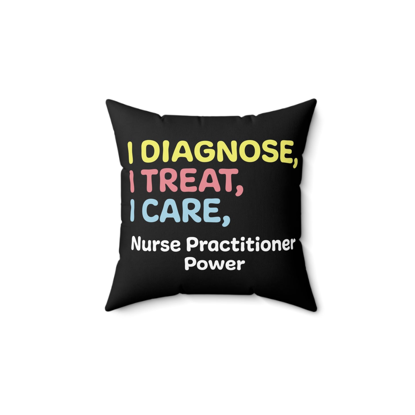 Nurse practitioner: Spun Polyester Square Pillow