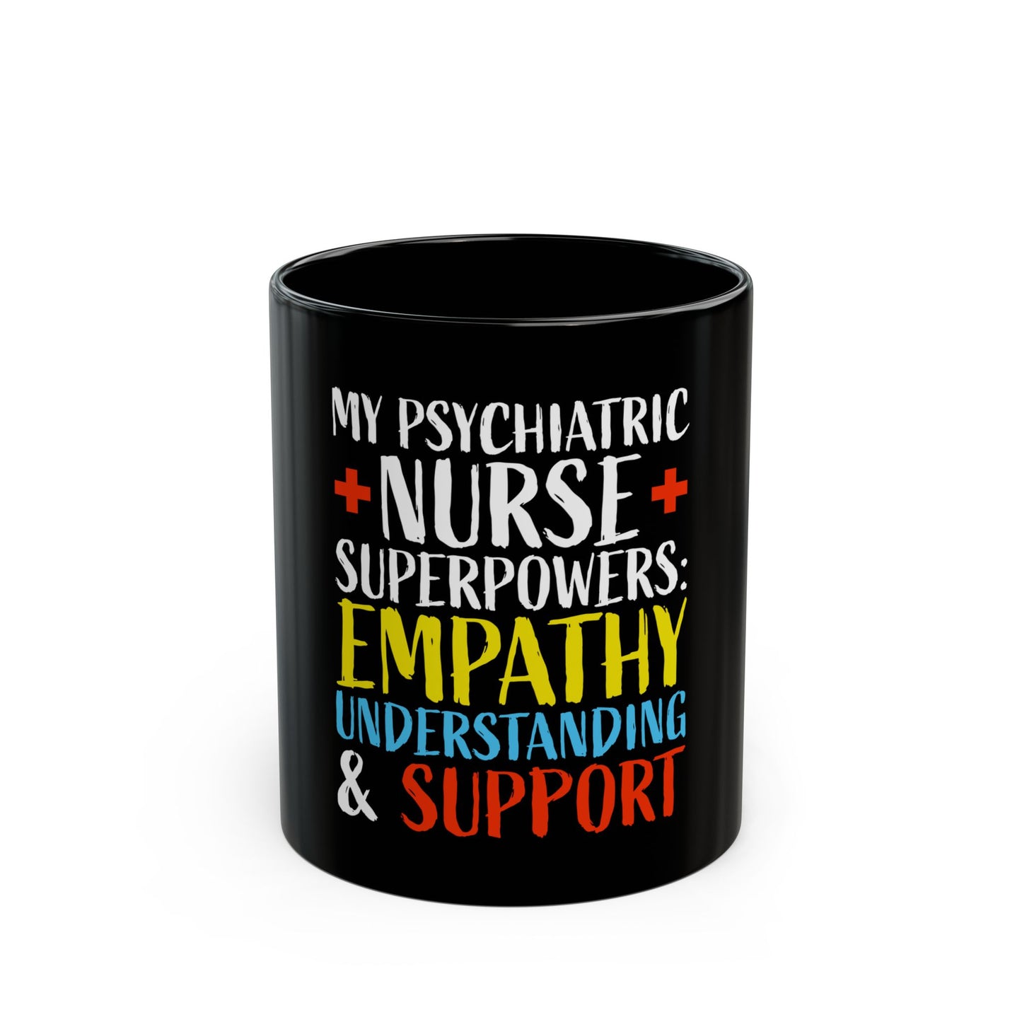 Nurse Psychiatry: Black Mug (11oz, 15oz)