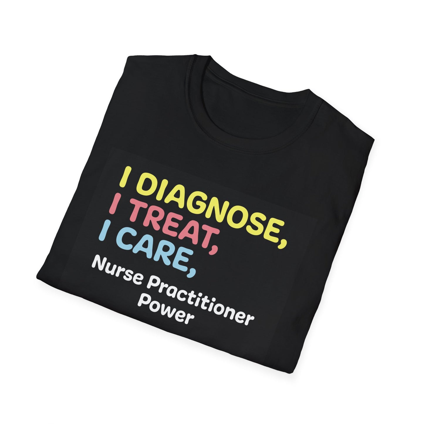 Nurse Practitioner: Unisex Softstyle T-Shirt