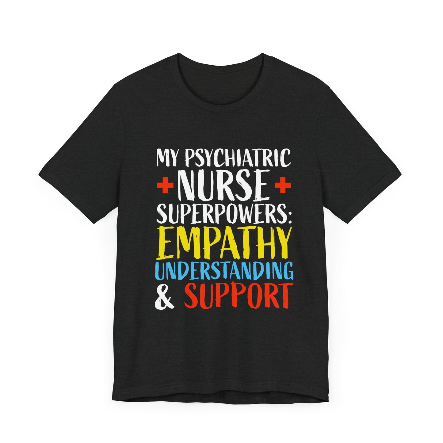 Nurse: Psychiatry:Unisex Jersey Short Sleeve Tee