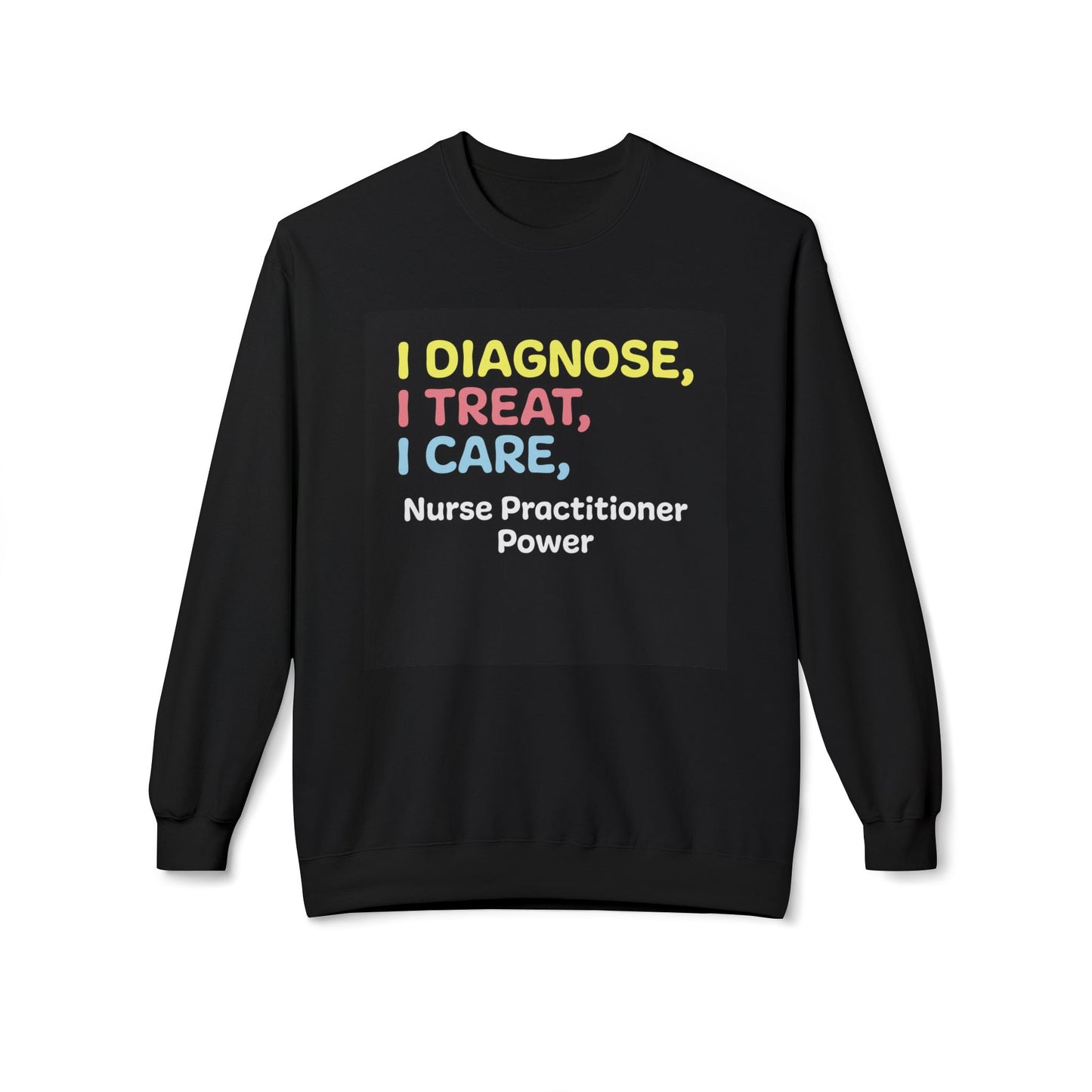 Nurse Practitioner: Unisex Midweight Softstyle Fleece Crewneck Sweatshirt