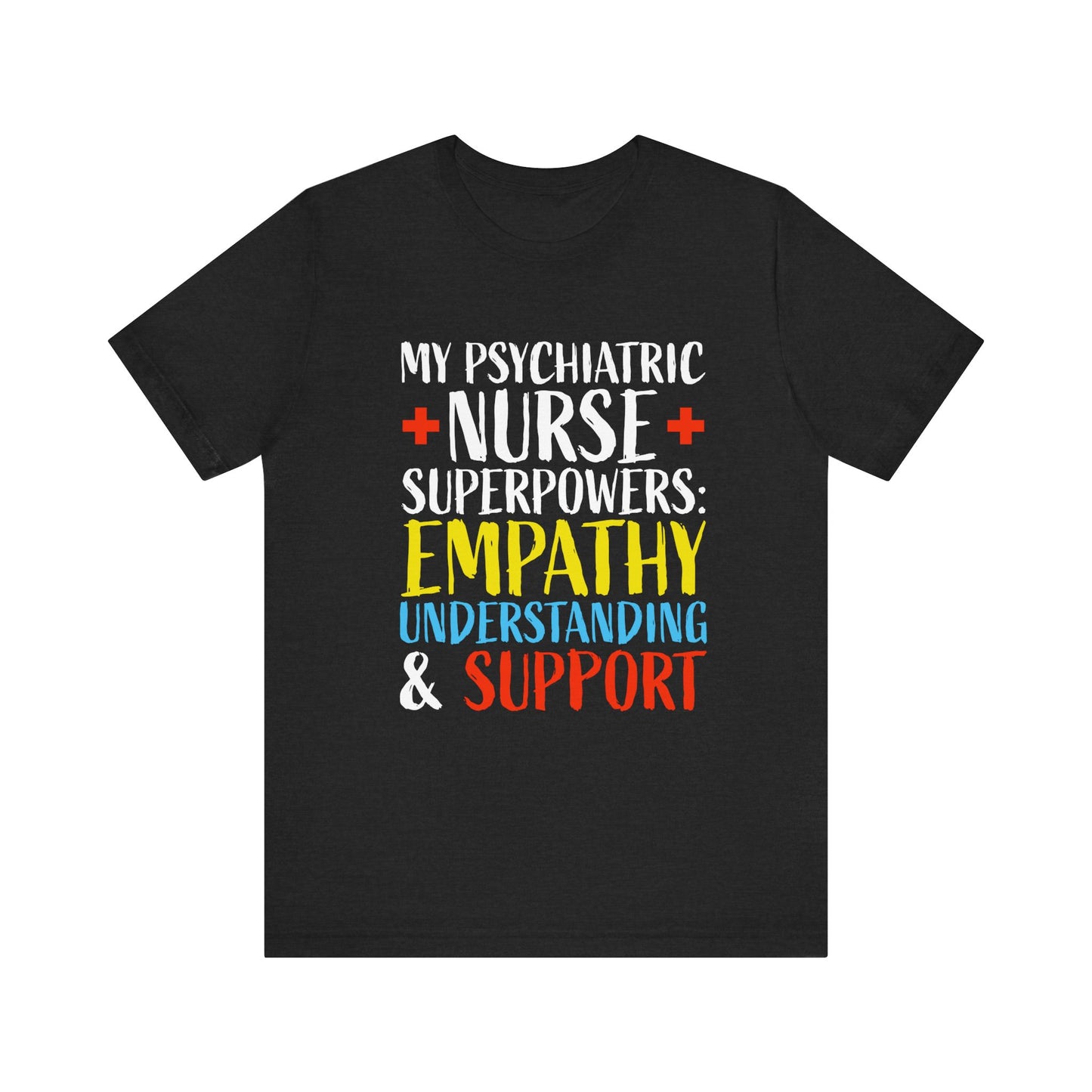 Nurse: Psychiatry:Unisex Jersey Short Sleeve Tee