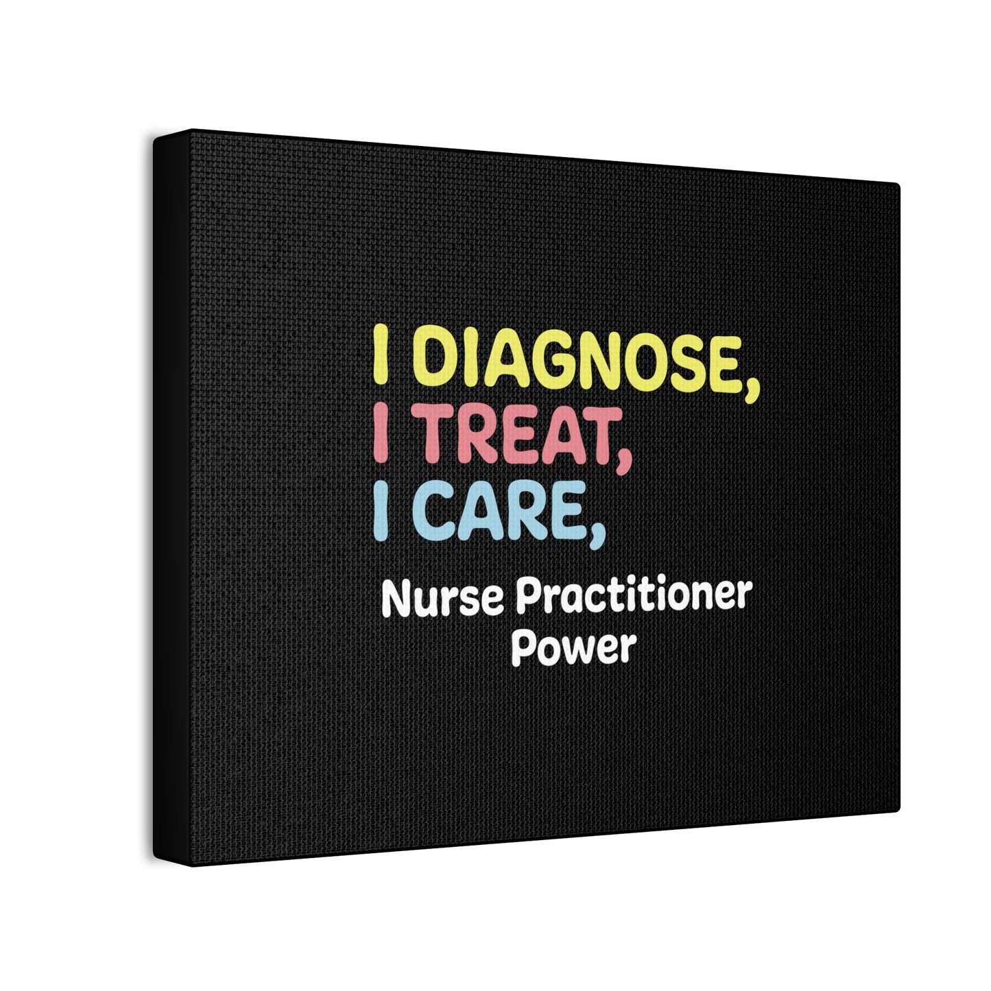 Nurse Practitioner Canvas Stretched, 0.75"