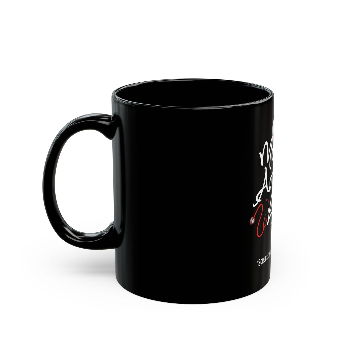 Medical Assistant Life Black Mug (11oz, )