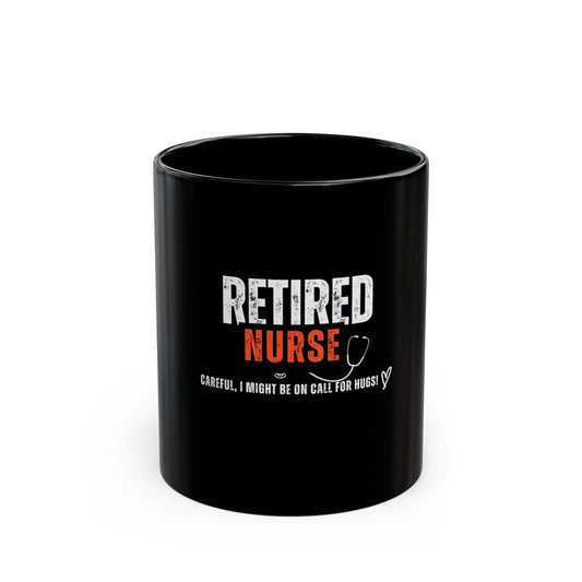 Retired Nurse Black Mug (11oz, 15oz)