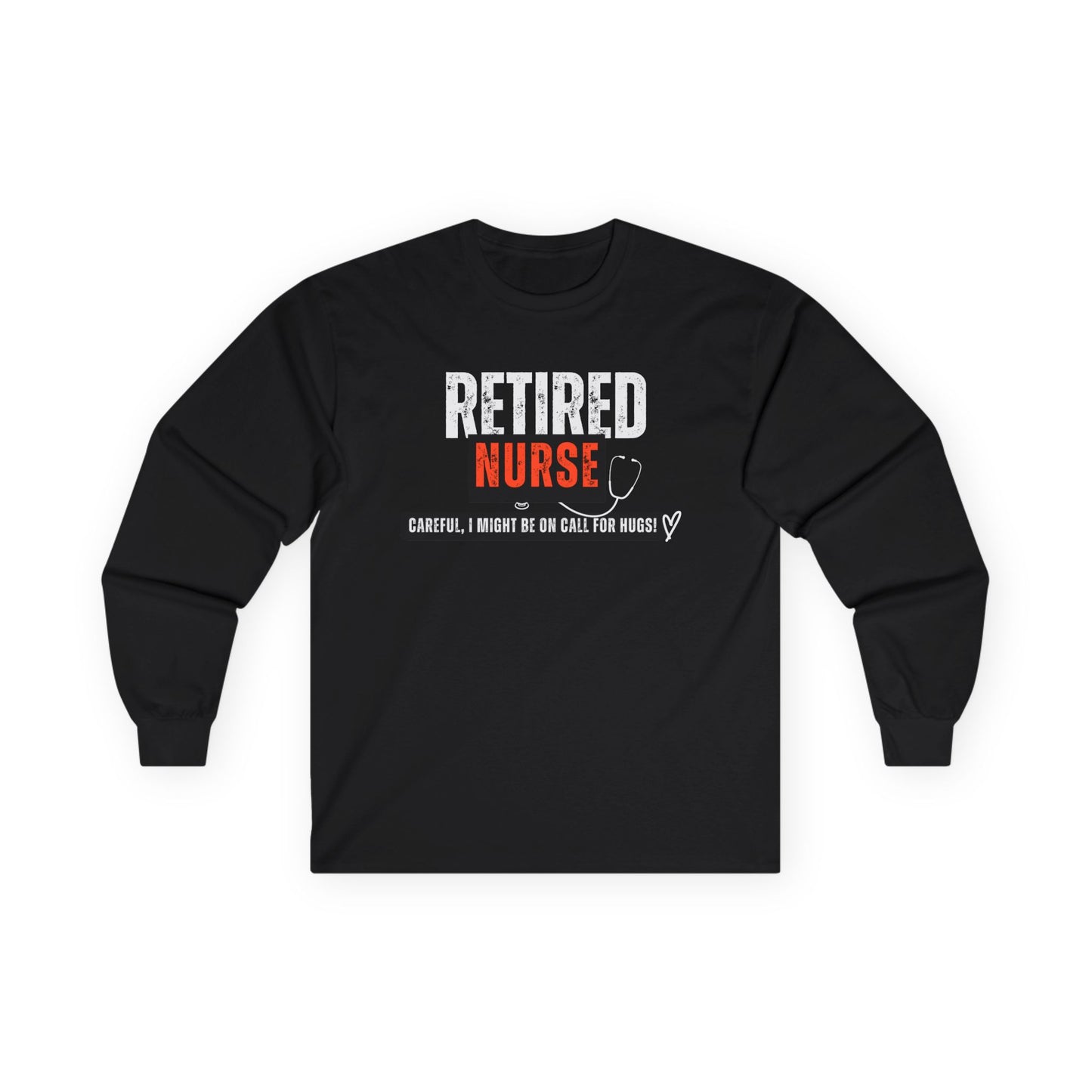 Retired Nurse Unisex Ultra Cotton Long Sleeve Tee