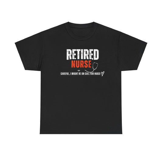 Retired Nurse Unisex Heavy Cotton Tee