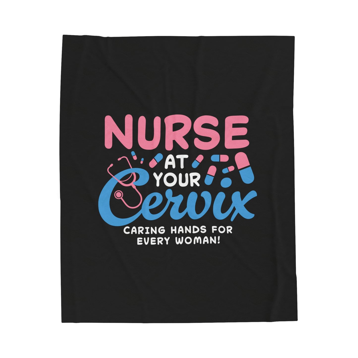 Nurse at Cervix Velveteen Plush Blanket